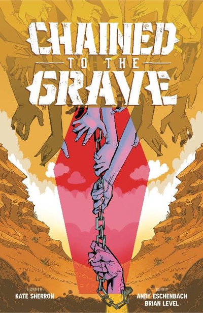 Chained to the Grave Collected