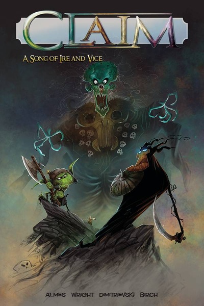 Claim: A Song of Ire and Vice Vol. 1: Song Of Ire And Vice