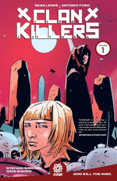 Clankillers Vol. 1: God Kill the King
