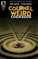 Colonel Weird: Cosmagog #2