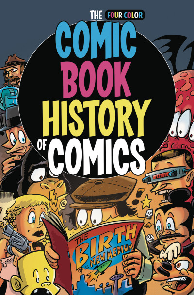 Comic Book History of Comics Birth Of A Medium