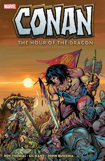 Conan The Barbrian Giant-Size The Hour Of The Dragon