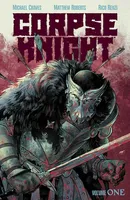 Corpse Knight Vol. 1