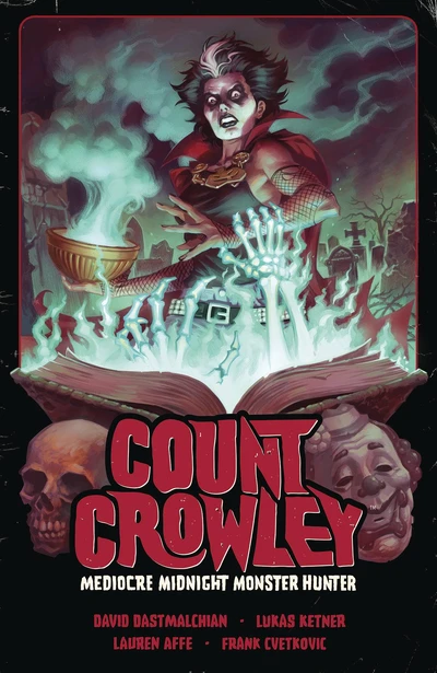 Count Crowley Vol. 3: Medio...