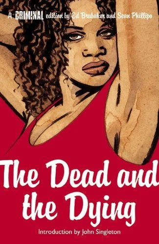 Criminal Vol. 3: The Dead a...