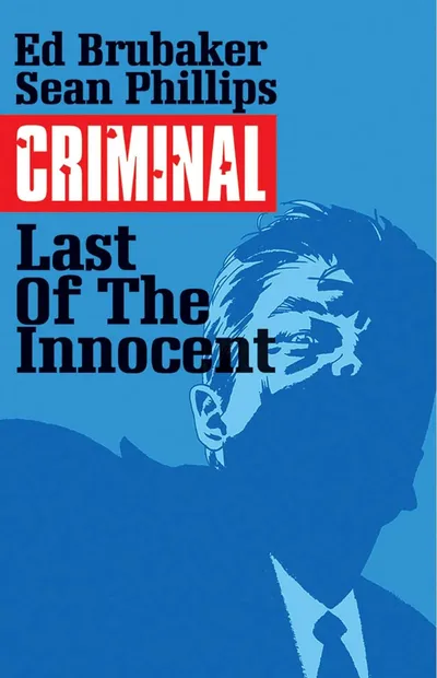 Criminal: The Last of the Innocent Collected