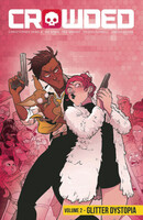 Crowded Vol. 2: Glitter Dystopia