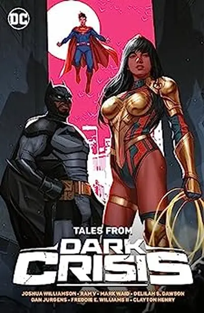 Dark Crisis on Infinite Earths Tales From Dark Crisis