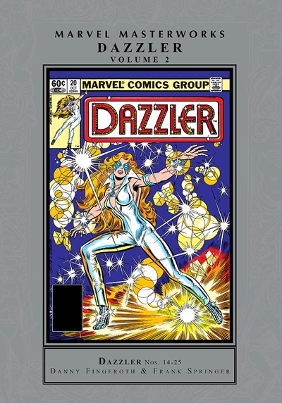 Dazzler Vol. 2 Masterworks