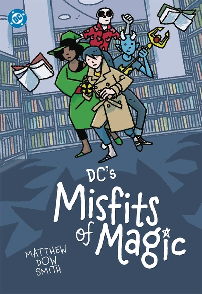 DC's Misfits of Magic (2025)