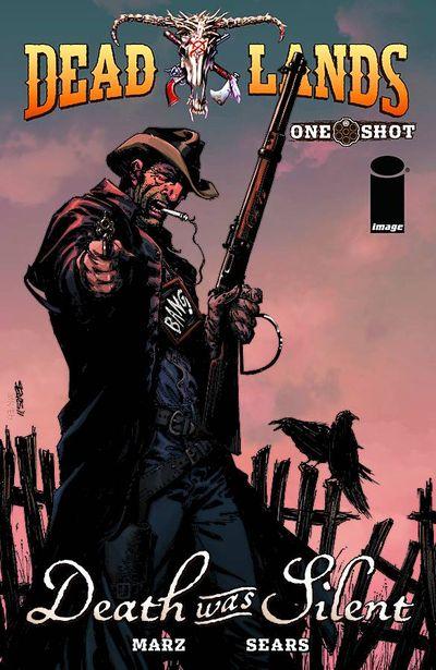 Deadlands: Death Was Silent #1
