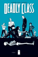 Deadly Class Vol. 1: Reagan Youth