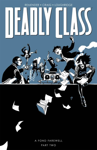 Deadly Class Vol. 12: A Fond Farewell Pt 2