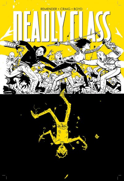 Deadly Class Vol. 4: Die Fo...