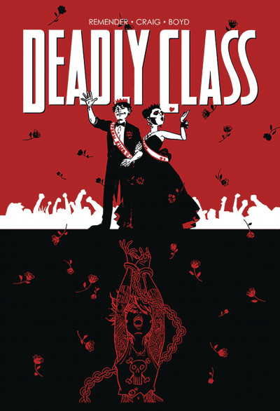 Deadly Class Vol. 8: Never ...