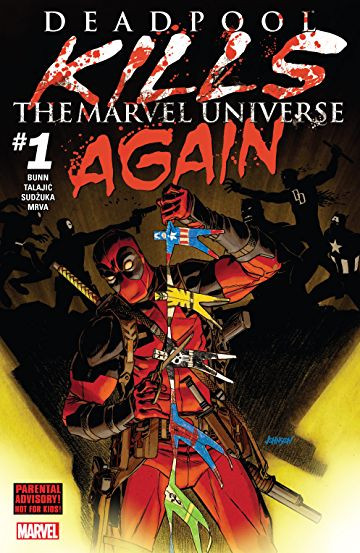 Deadpool Kills The Marvel Universe Again