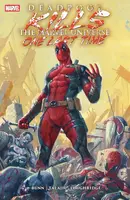 Deadpool Kills The Marvel Universe One Last Time Collected