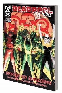 Deadpool Max Vol. 2: Involuntary Armageddon