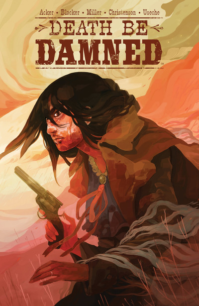 Death Be Damned Vol. 1