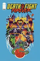 Death Fight Forever Collected