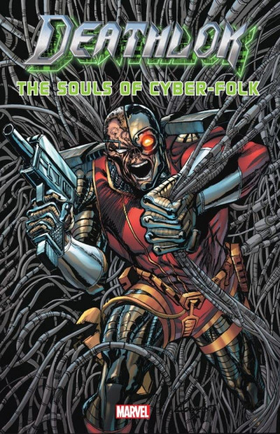 Deathlok The Souls Of Cyber-Folk