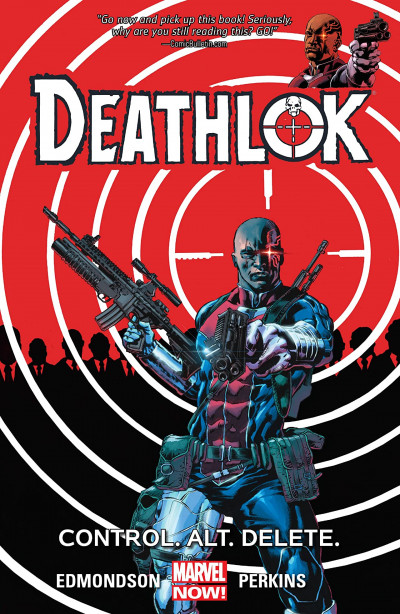 Deathlok Vol. 1: Control Alt Delete