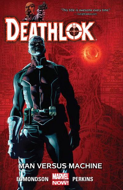 Deathlok Vol. 2: Man Versus...