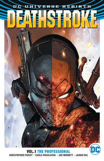 Deathstroke Vol. 1: The Pro...
