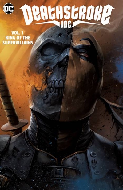 Deathstroke Inc. Vol. 1: Ki...