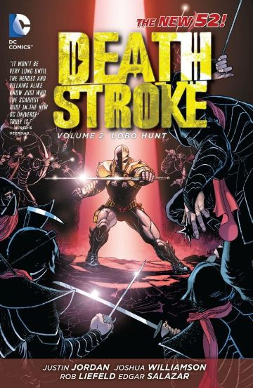 Deathstroke Vol. 2: Lobo Hunt