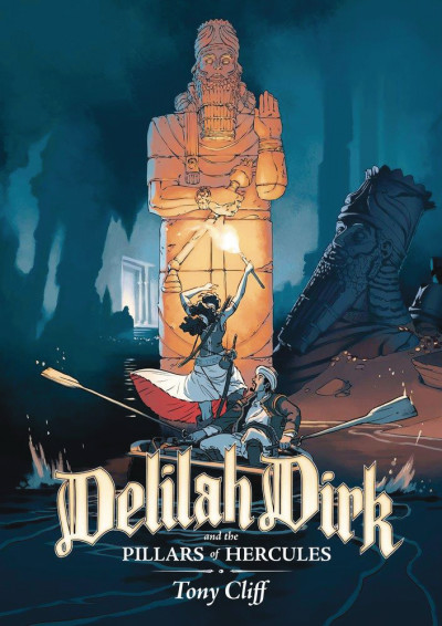 Delilah Dirk: Pillars of He...