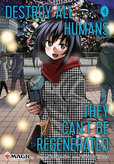 Destroy All Humans. They Can't Be Regenerated #4