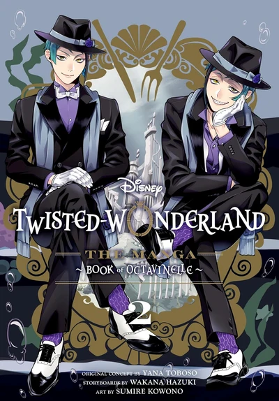 Disney Twisted-Wonderland: The Manga: Book of Octavinelle #2