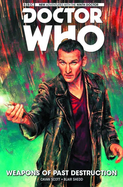 Doctor Who: The Ninth Doctor Vol. 1: Weapons Of Past Destruction