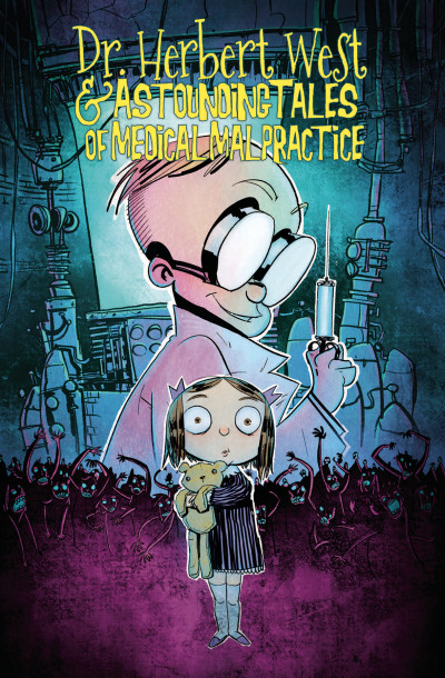 Dr. Herbert West & Astounding Tales of Medical Malpractice OGN