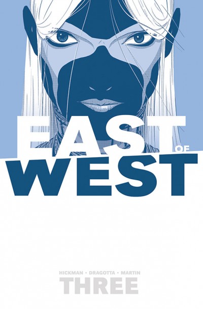 East of West Vol. 3: There ...