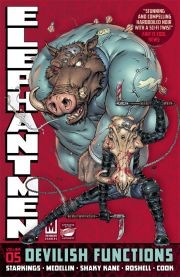Elephantmen Vol. 5: Devilish Functions