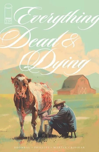 Everything Dead & Dying #1