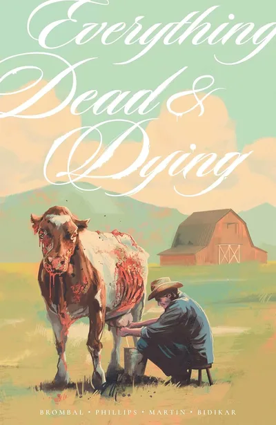 Everything Dead & Dying Collected