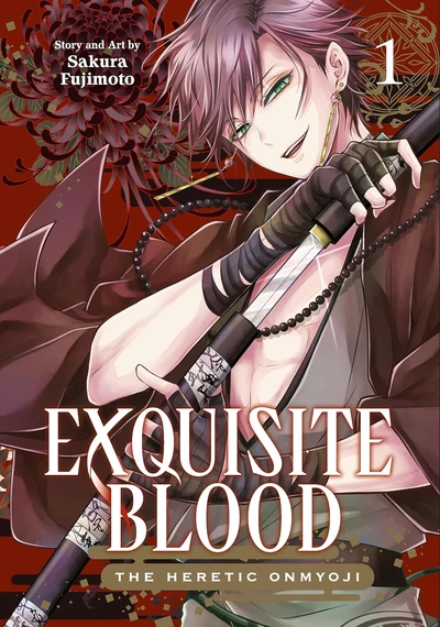 Exquisite Blood: The Heretic Onmyoji #1