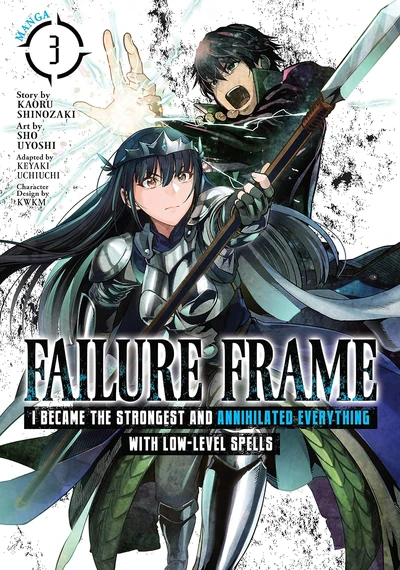 Failure Frame: I Became the...