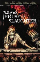 Fall of the House of Slaughter Collected