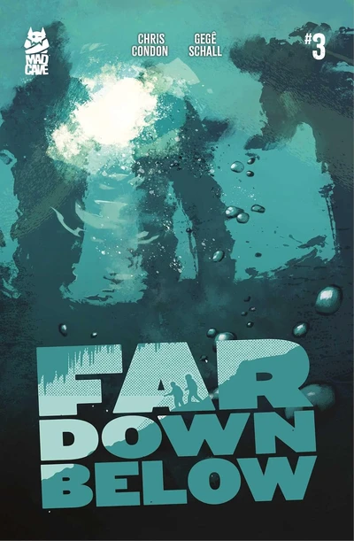 Far Down Below #3