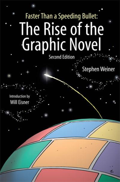 Faster than a Speeding Bullet: The Rise of the Graphic Novel