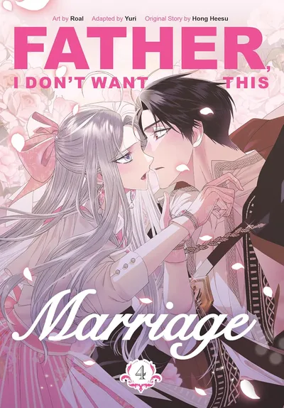 Father, I Don't Want This Marriage #4