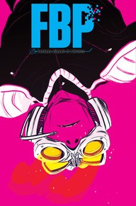 FBP: Federal Bureau Of Physics Vol. 1: The Paradigm Shift