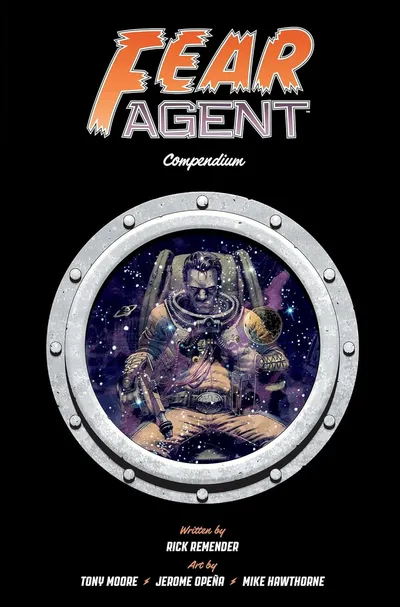 Fear Agent Compendium