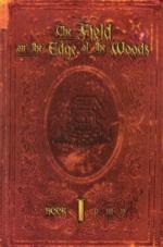 Field on the Edge of the Woods Volume 1 #1