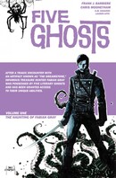 Five Ghosts Vol. 1