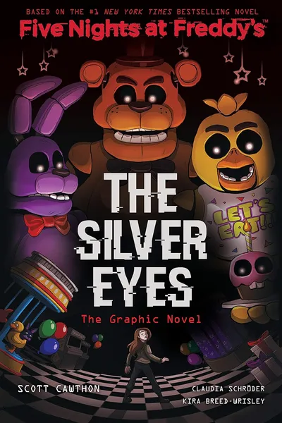 Five Nights At Freddy's: The Silver Eyes #1